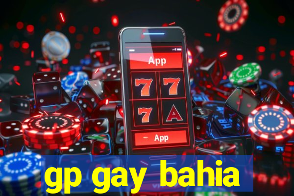 gp gay bahia